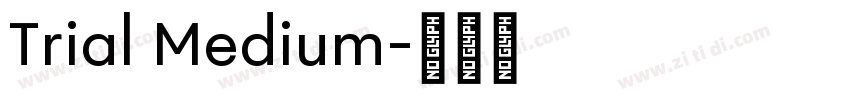 Trial Medium字体转换